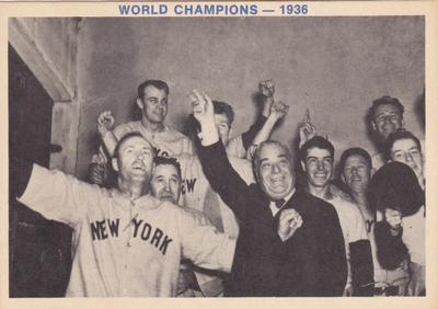 1974 TCMA 1936-1939 New York Yankee Dynasty #NNO World Champions - 1936 Front