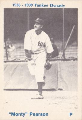 1974 TCMA 1936-1939 New York Yankee Dynasty #NNO Monte Pearson Front