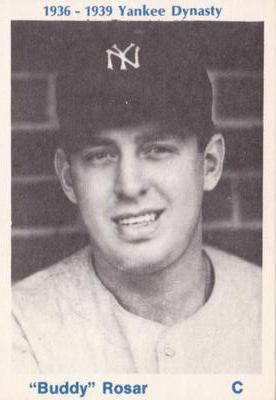 1974 TCMA 1936-1939 New York Yankee Dynasty #NNO Buddy Rosar Front