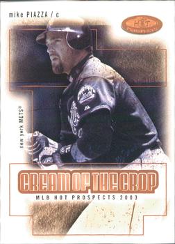 2003 Fleer Hot Prospects - Cream of the Crop #8CC Mike Piazza Front