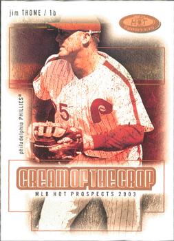 2003 Fleer Hot Prospects - Cream of the Crop #14CC Jim Thome Front