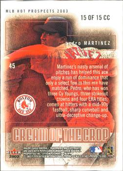 2003 Fleer Hot Prospects - Cream of the Crop #15CC Pedro Martinez Back