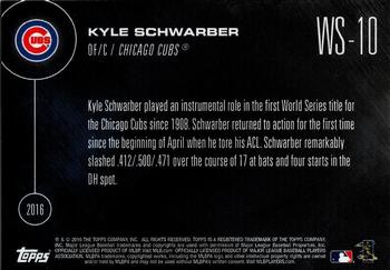 2016 Topps Now Postseason Chicago Cubs World Series Championship #WS-10 Kyle Schwarber Back