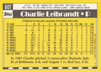 1990 Topps Traded #60T Charlie Leibrandt Back