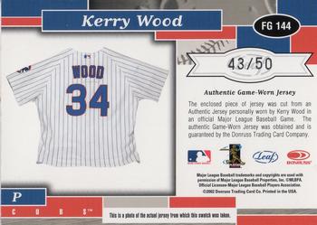 2002 Leaf Certified - Fabric of the Game Position #FG 144 Kerry Wood Back