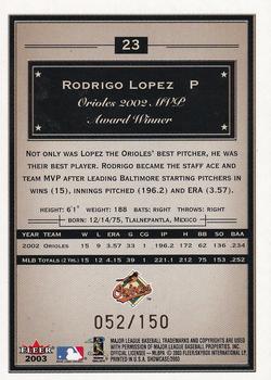 2003 Fleer Showcase - Legacy #23 Rodrigo Lopez Back