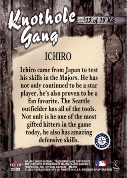 2003 Fleer Splendid Splinters - Knothole Gang #13KG Ichiro Suzuki Back