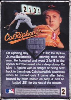 1995 Metallic Impressions Cal Ripken Iron Orioles 2131 #2 Cal Ripken Jr. Back
