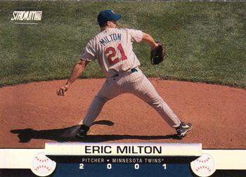 2001 Stadium Club #32 Eric Milton Front