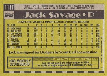 1990 Topps Traded - Gray Card Stock (Pack Version) #111T Jack Savage Back