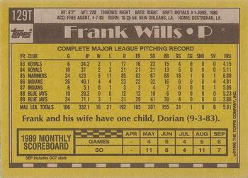 1990 Topps Traded - Gray Card Stock (Pack Version) #129T Frank Wills Back