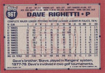 1991 Topps Traded - Gray Card Stock (Pack Version) #96T Dave Righetti Back
