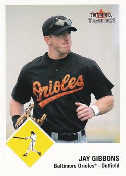 2003 Fleer Tradition Update - 2003 Fleer Tradition Glossy #252 Jay Gibbons Front