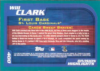 2001 Topps #400 Division Series Highlights: Will Clark Back