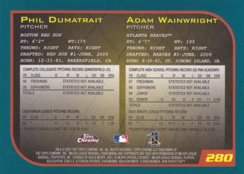 2001 Topps Chrome #280 Phil Dumatrait / Adam Wainwright Back