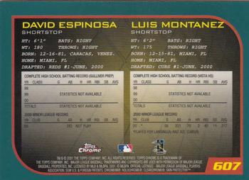2001 Topps Chrome #607 Lou Montanez / David Espinosa Back