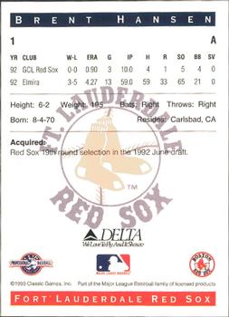 1993 Classic Best Fort Lauderdale Red Sox #1 Brent Hansen Back