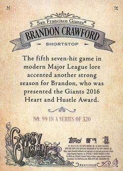2017 Topps Gypsy Queen - Missing Blackplate #99 Brandon Crawford Back