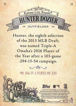 2017 Topps Gypsy Queen - Missing Blackplate #106 Hunter Dozier Back