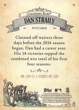 2017 Topps Gypsy Queen - Missing Blackplate #109 Dan Straily Back
