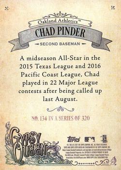 2017 Topps Gypsy Queen - Missing Blackplate #134 Chad Pinder Back