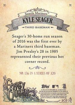 2017 Topps Gypsy Queen - Missing Blackplate #136 Kyle Seager Back