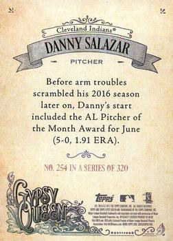2017 Topps Gypsy Queen - Missing Blackplate #254 Danny Salazar Back