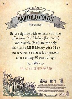 2017 Topps Gypsy Queen - Missing Nameplate #6 Bartolo Colon Back