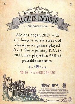 2017 Topps Gypsy Queen - Missing Nameplate #68 Alcides Escobar Back