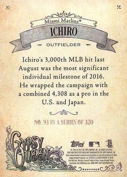 2017 Topps Gypsy Queen - Missing Nameplate #93 Ichiro Back