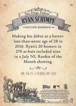 2017 Topps Gypsy Queen - Missing Nameplate #94 Ryan Schimpf Back