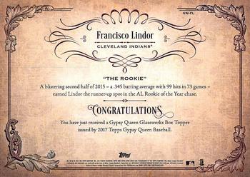 2017 Topps Gypsy Queen - GQ GlassWorks Box Toppers #GW-FL Francisco Lindor Back