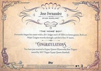 2017 Topps Gypsy Queen - GQ GlassWorks Box Toppers #GW-JF Jose Fernandez Back