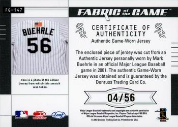 2003 Leaf Certified Materials - Fabric of the Game Jersey Number Autographs #FG-147 Mark Buehrle Back