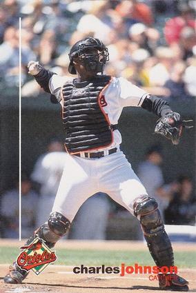 1999 Baltimore Orioles SGA Photocards #NNO Charles Johnson Front