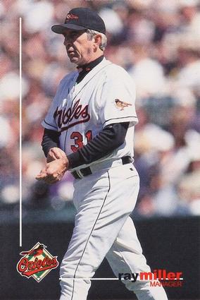 1999 Baltimore Orioles SGA Photocards #NNO Ray Miller Front