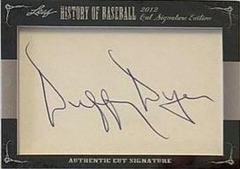 2012 Leaf Cut Signature History of Baseball #NNO Duffy Dyer Front
