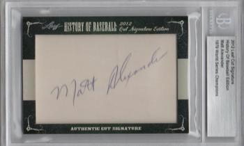 2012 Leaf Cut Signature History of Baseball #NNO Matt Alexander Front