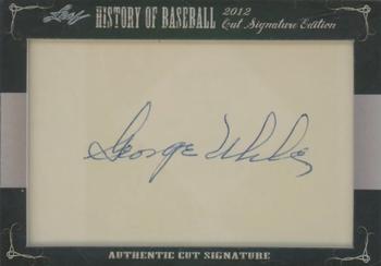 2012 Leaf Cut Signature History of Baseball #NNO George Uhle Front