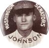 1910-12 Sweet Caporal Pins (P2) #NNO Walter Johnson Front