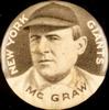 1910-12 Sweet Caporal Pins (P2) #NNO John McGraw Front