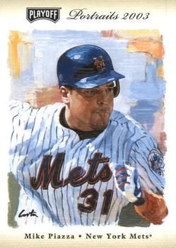 2003 Playoff Portraits - Beige #10 Mike Piazza Front