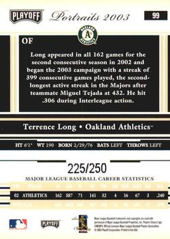 2003 Playoff Portraits - Beige #99 Terrence Long Back