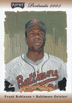 2003 Playoff Portraits - Materials Bronze #107a Frank Robinson Front