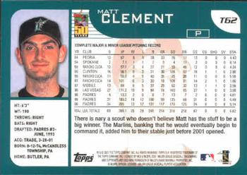 2001 Topps Traded & Rookies #T62 Matt Clement Back