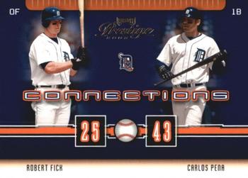 2003 Playoff Prestige - Connections #C-25 Carlos Pena / Robert Fick Front