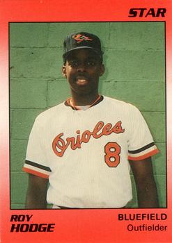 1990 Star Bluefield Orioles #9 Roy Hodge Front