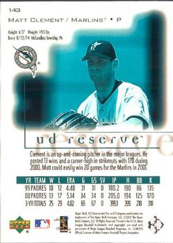 2001 UD Reserve #143 Matt Clement Back