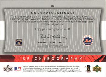 2003 SP Authentic - Chirography World Series Heroes Silver #JK Jerry Koosman Back