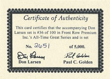 1995 Front Row Premium All-Time Greats Don Larsen #NNO Certificate Of Authenticity Front